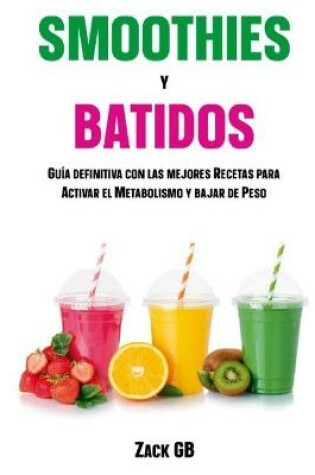 Cover of Smoothies y Batidos