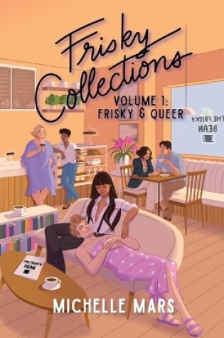 Cover of Frisky Collections Volume 1, Frisky and Queer