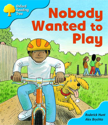 Book cover for Oxford Reading Tree: Stage 3 Storybooks: Nobody Wanted to Play