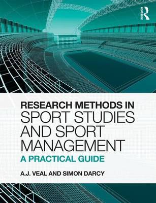 Book cover for Research Methods in Sport Studies and Sport Management: A Practical Guide