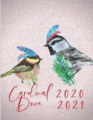 Book cover for 2020-2021 2 Year Planner Cardinal Dove Monthly Calendar Goals Agenda Schedule Organizer