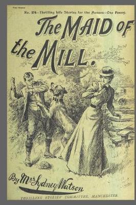 Book cover for Journal Vintage Penny Dreadful Book Cover Reproduction Maid Mill