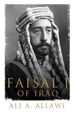 Book cover for Faisal I of Iraq