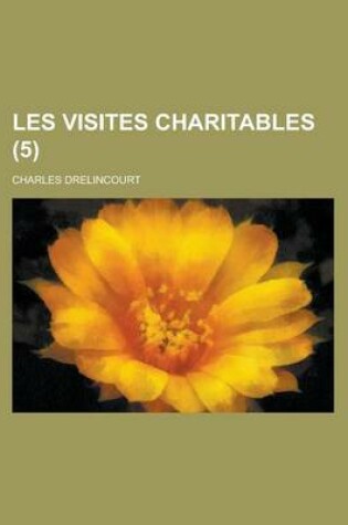 Cover of Les Visites Charitables (5 )
