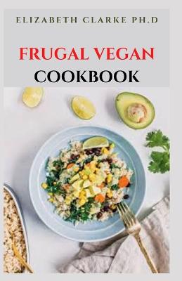 Book cover for Frugal Vegan Cookbook