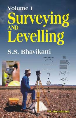 Cover of Surveying and Levelling: Volume I