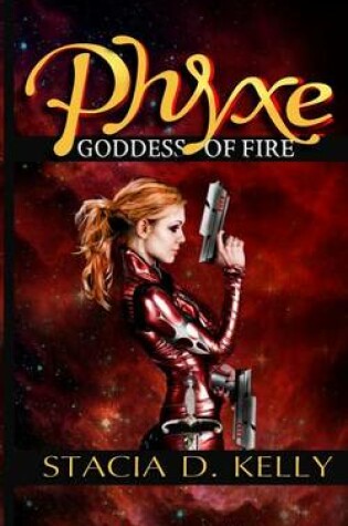 Cover of Phyxe - Goddess of Fire