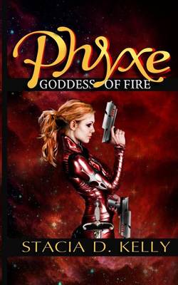 Book cover for Phyxe - Goddess of Fire