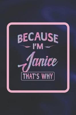 Book cover for Because I'm Janice That's Why