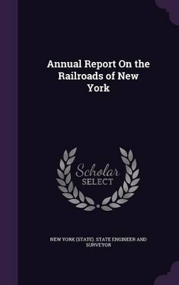Cover of Annual Report On the Railroads of New York