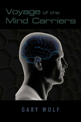 Cover of Voyage of the Mind Carriers