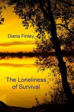 Cover of The Loneliness of Survival