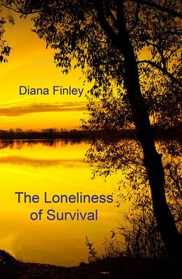 Book cover for The Loneliness of Survival