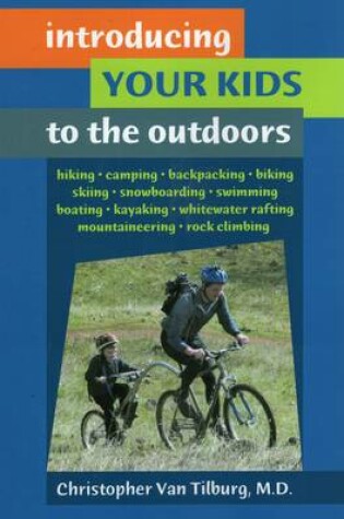 Cover of Introducing Your Kids to the Outdoors