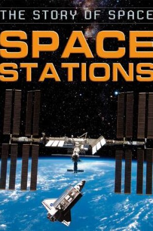 Cover of The Story of Space: Space Stations