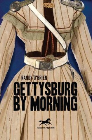 Cover of Gettysburg by Morning