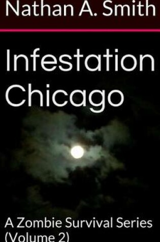 Cover of Infestation Chicago