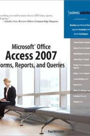 Cover of Microsoft Office Access 2007 Forms, Reports, and Queries