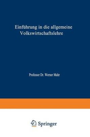 Cover of Einführung in die Allgemeine Volkswirtschaftslehre