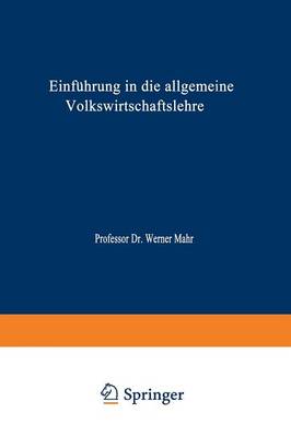 Cover of Einführung in die Allgemeine Volkswirtschaftslehre