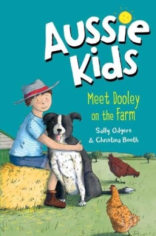 Cover of Aussie Kids: Meet Dooley on the Farm