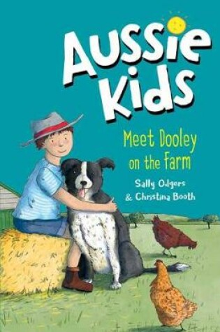 Cover of Aussie Kids: Meet Dooley on the Farm