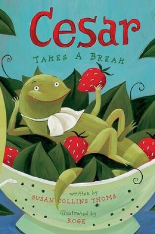 Cover of Cesar Takes a Break