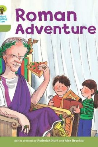 Cover of Oxford Reading Tree: Level 7: More Stories A: Roman Adventure