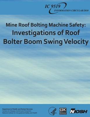 Book cover for Mine Roof Bolting Machine Safety