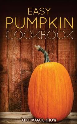 Book cover for Easy Pumpkin Cookbook