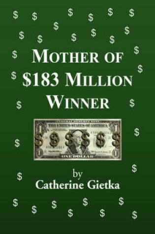 Cover of Mother of $183 Million Dollar Winner