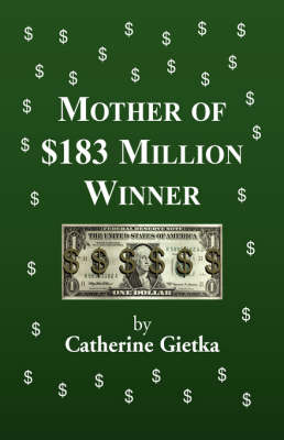 Book cover for Mother of $183 Million Dollar Winner