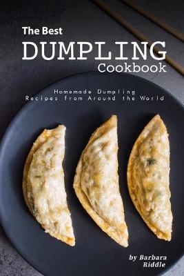 Book cover for The Best Dumpling Cookbook