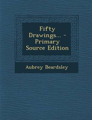 Book cover for Fifty Drawings... - Primary Source Edition