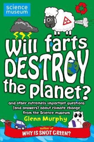 Cover of Will Farts Destroy the Planet?