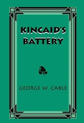 Book cover for Kincaide's Battery