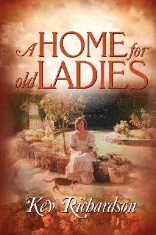 Cover of A Home for Old Ladies