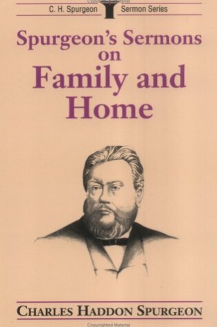 Cover of Spurgeon's Sermons on Family and Home