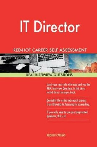 Cover of It Director Red-Hot Career Self Assessment Guide; 1184 Real Interview Questions