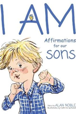 Cover of I AM, Affirmations For Our Sons