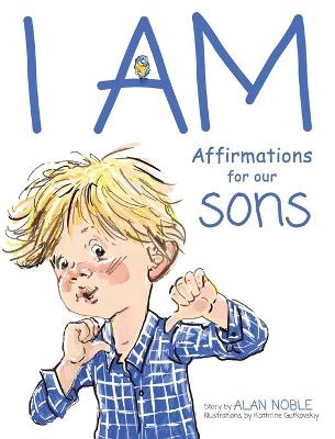 Cover of I AM, Affirmations For Our Sons