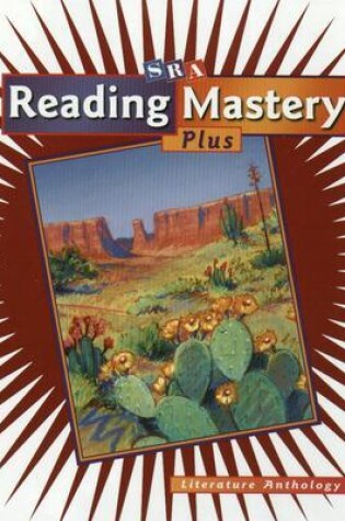 Cover of Reading Mastery Plus Grade 6, Literature Anthology