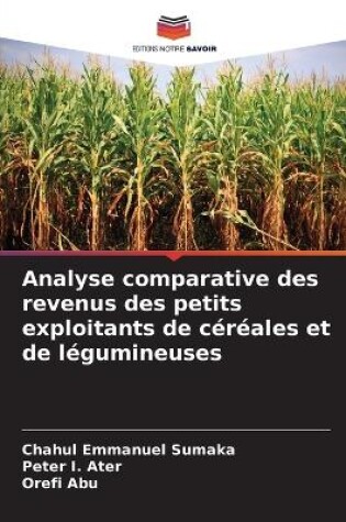 Cover of Analyse comparative des revenus des petits exploitants de céréales et de légumineuses