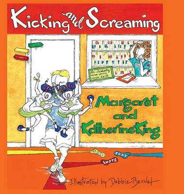 Book cover for Kicking and Screaming