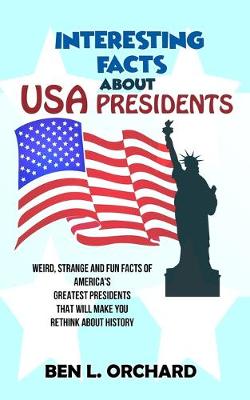 Book cover for Interesting Facts About US Presidents