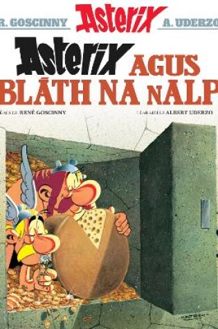 Cover of Asterix agus Bláth na nAlp (Asterix i nGaeilge / Asterix in Irish)