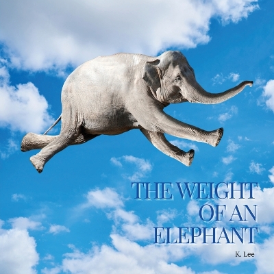 Book cover for The Weight of an Elephant