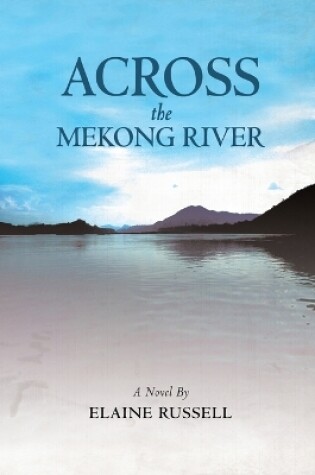 Cover of Across the Mekong River