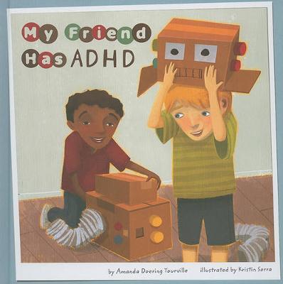 Book cover for My Friend Has ADHD