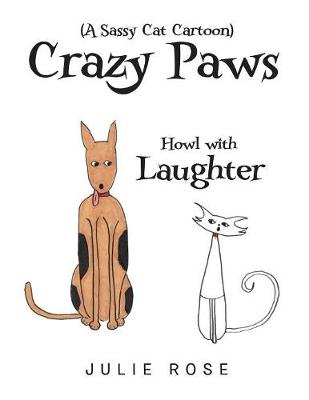 Book cover for Crazy Paws (A Sassy Cat Cartoon)